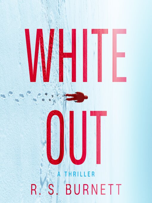 Title details for Whiteout by R.S. Burnett - Wait list